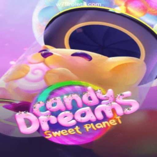 CandyDreams and W79: A Journey Through Sweet Adventures and Trusted Gaming