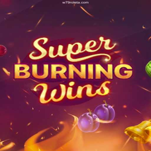 Exploring the Thrills of SuperBurningWins: A Trusted Gaming Adventure